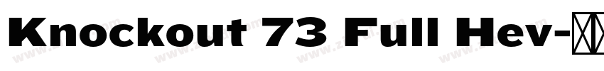 Knockout 73 Full Hev字体转换 Knockout 73 Full Hev字体转换